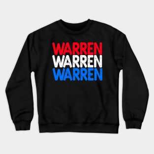 Warren Warren Warren 2020 President Election T shirt Crewneck Sweatshirt